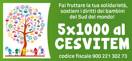 5 per mille: fai fruttare la tua solidariet con Cesvitem!